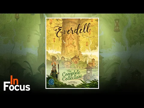 Everdell: The Complete Collection - In Focus