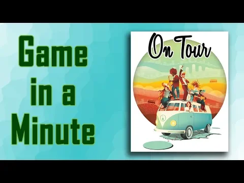 Game in a Minute: On Tour