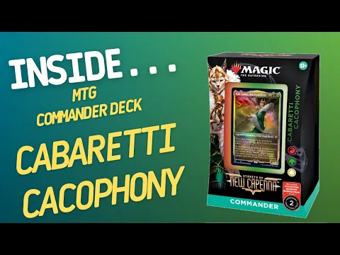Inside…Streets of Nerw Capenna Cabaretti Cacophony Commander Deck (4K 60fps)
