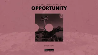 FaderX, Zheno, Nik Wiza - Opportunity (Official Audio)