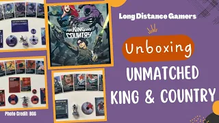 Unmatched For King and Country: Unboxing