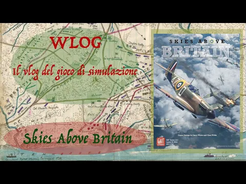 WLOG - Skies Above Britain (2di3 - Sul Tavolo!)