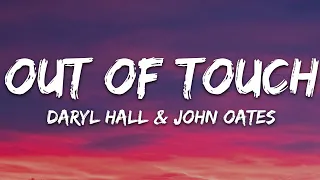 Daryl Hall & John Oates - Out of Touch (Lyrics)