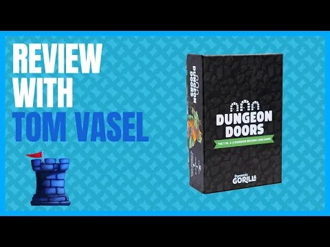 Dungeon Doors Review with Tom Vasel