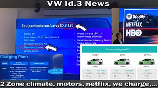 VW Id.3 news - 2 Zone climate, motors, netflix, we charge,...