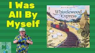 Whistlewood Express Solo Play - I Choo-Choo-Choose Me
