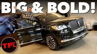 The 2022 Lincoln Navigator Gives The One Finger Salute to Overseas Luxury!