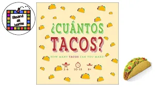 Cuantos Tacos Playthrough (Board At Home Plays)