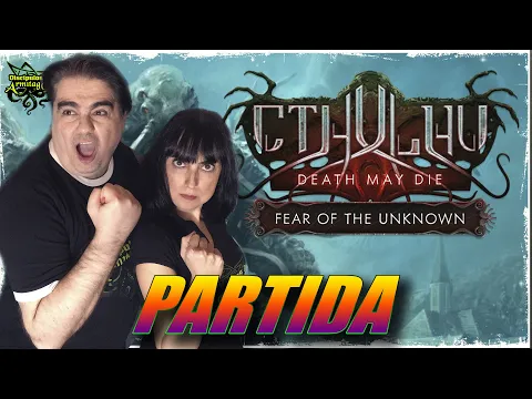 Partida a Cthulhu Death May Die
