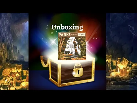 Unboxing: PARKS