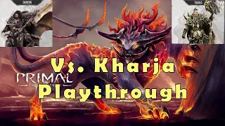 Primal: The Awakening Playthrough | Kharja Vs. Greatsword/Hammer
