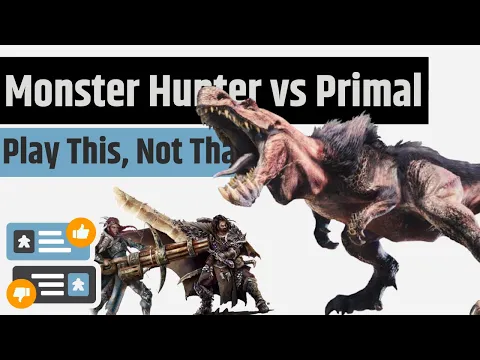 Primal vs. Monster Hunter World - Play This, Not That - with Jeremy Howard!