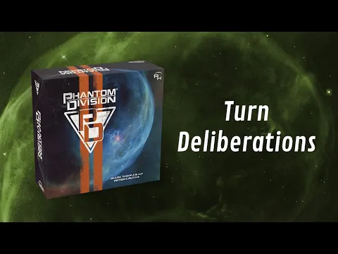 Phantom Division Turn Deliberations