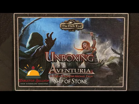 Unboxing Aventuria Ship of Stone, an adventure bridging Ship of Lost Souls and Forest of No Return