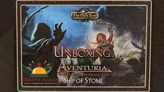 Unboxing Aventuria Ship of Stone, an adventure bridging Ship of Lost Souls and Forest of No Return