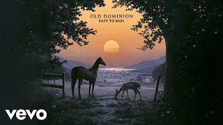 Old Dominion - Easy to Miss (Official Audio)