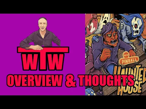 Boxtop Pinball: Haunted House Overview and My Thoughts by WTW