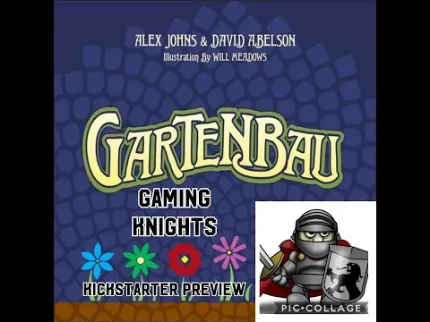 Gaming Knights kickstarter preview ; We play Gartenbau