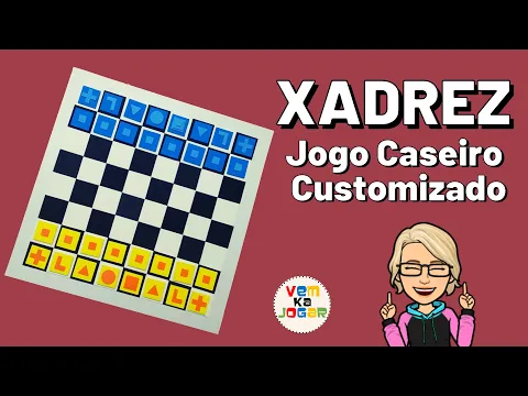 XADREZ faça você mesmo, um jogo de xadrez customizado