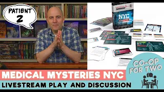 Medical Mysteries NYC - PATIENT 2 - Live playthrough