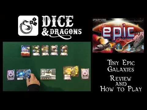 Dice and Dragons - Tiny Epic Galaxies Review and How to Play