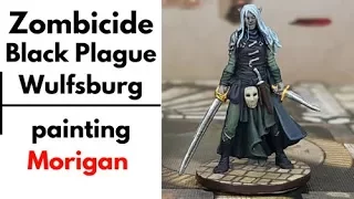 Zombicide Black Plague painting - Morigan