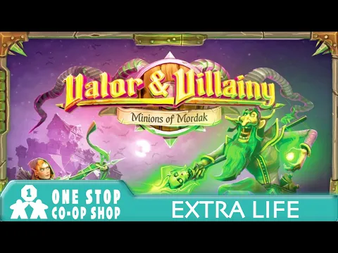 Valor & Villainy | Extra Life 2021 | with Steve & Mike
