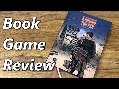 A Bridge Too Far | Book Game Review