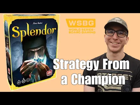 Splendor Strategy from 2022 @WSBG Double Ring Winner Gray Baker
