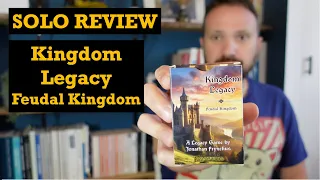 Kingdom Legacy: Feudal Kingdom (Solo Review)
