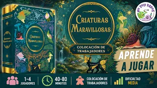 Criaturas Maravillosas - Cómo se juega - Tutorial