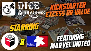 Dice and Dragons - Kickstarter Value or Excess Featuring Marvel United