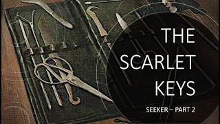 Arkham Horror LCG - The Scarlet Keys Review - Seeker - Part 2