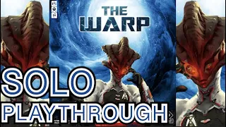 The Warp - Solo Playthrough