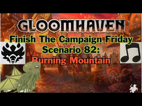Scenario 82: Burning Mountain - Finish the Campaign Friday - Solo Gameplay - Bored Online? Board Offline!