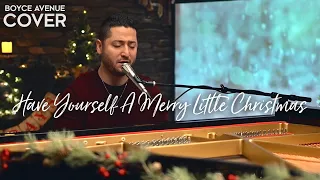 Have Yourself A Merry Little Christmas - Boyce Avenue (acoustic Christmas cover) on Spotify & Apple