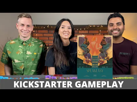 Speakeasy - Kickstarter Playthrough