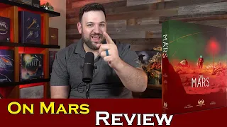 🔴 On Mars The Board Game Review | With Game Brigade