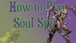 How to Play Perdition's Mouth: Soul Spire