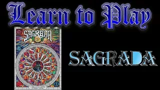 Learn to Play: Sagrada