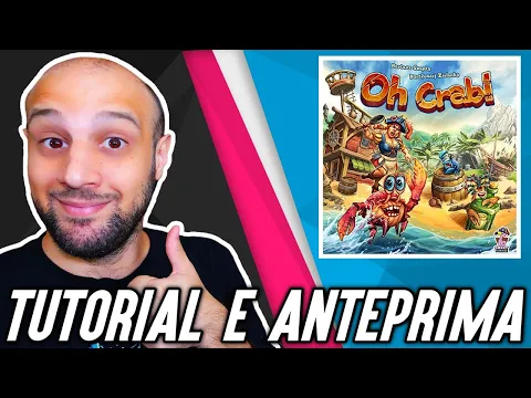 Tutorial e Anteprima KICKSTARTER OH CRAB! - Un Gioco di Corse con i Granchi!!!