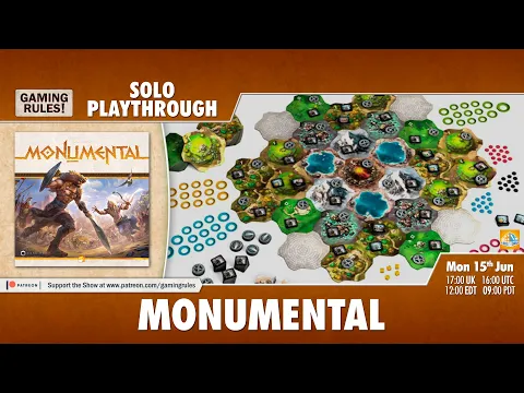 Monumental - Solo Playthrough with Paul Grogan of Gaming Rules!