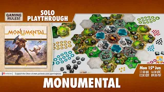 Monumental - Solo Playthrough with Paul Grogan of Gaming Rules!