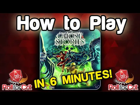 How To Play Ghost Stories | Roll For Crit