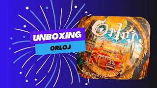 Unboxing Orloj [updated]