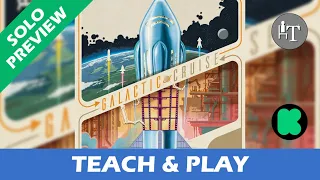 Tutorial & Solo Playthrough PREVIEW of Galactic Cruise