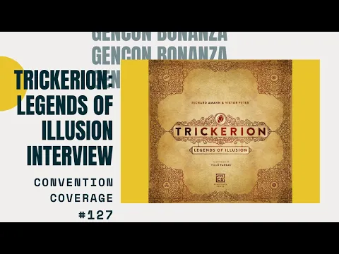 Gencon Bonanza 2015: Trickerion: Legends of Illusion Interview