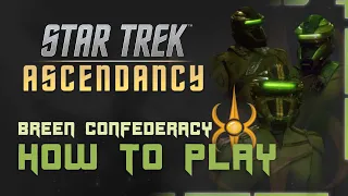 HOW TO PLAY | Breen - Star Trek Ascendancy
