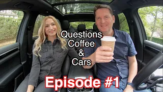 Questions, Coffee & Cars Episode #1 // Answering your questions!