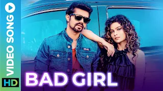 Bad Girl | Abhishek & Amol | Latest Music Video 2022 | Arjun Paliwal & Divanshi Dey | Eros Now Music